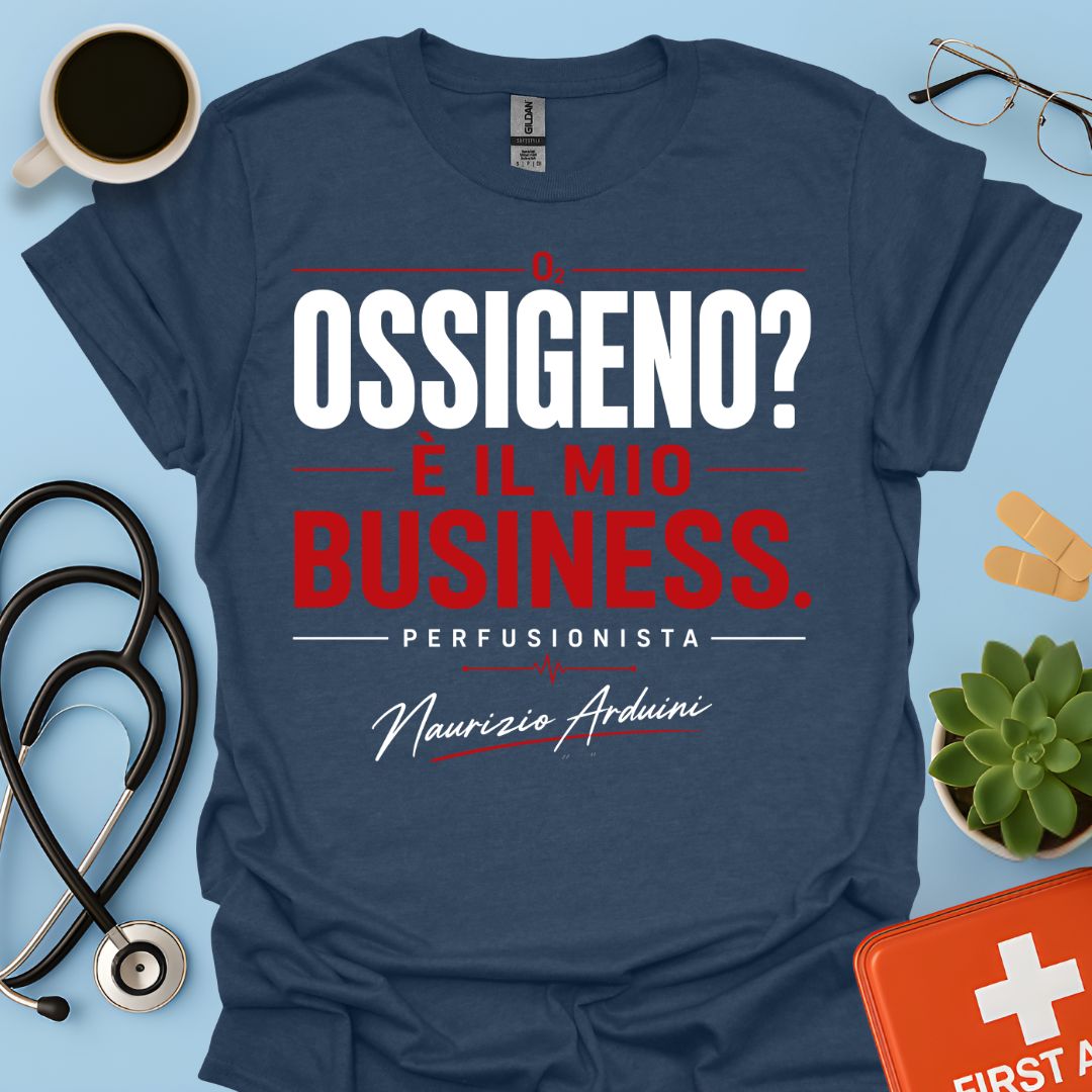 Maglietta Perfusionista - Ossigeno? È il Mio Business