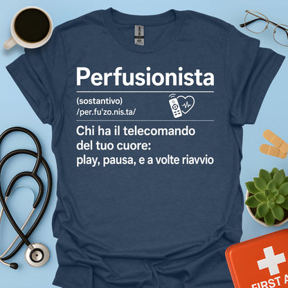 Perfusionista – Maglietta Divertente "Telecomando del Cuore"