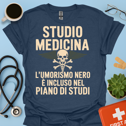Studio Medicina L’umorismo nero è incluso nel piano di studi Maglietta