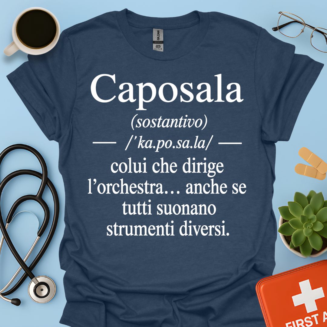 Maglietta Caposala – Dirige l'Orchestra – Regalo Coordinatore Infermieristico