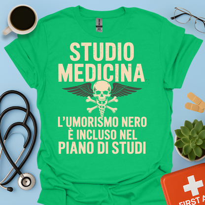 Studio Medicina L’umorismo nero è incluso nel piano di studi Maglietta
