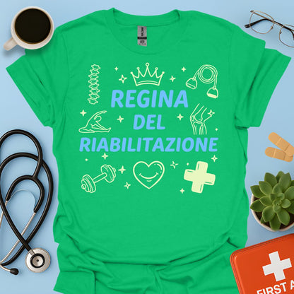 Regina del Riabilitazione - Maglietta Fisioterapista e Osteopata