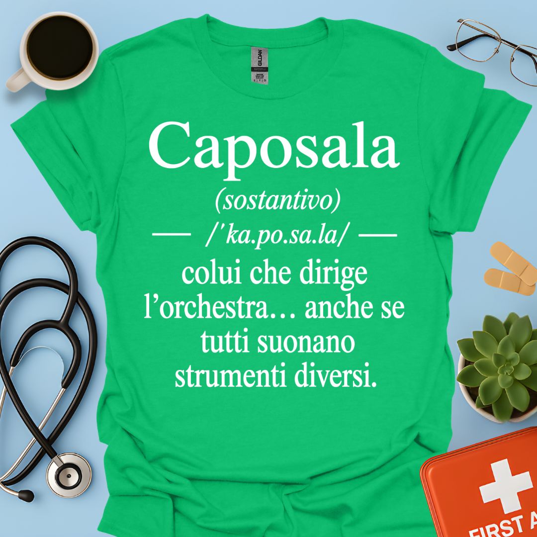 Maglietta Caposala – Dirige l'Orchestra – Regalo Coordinatore Infermieristico