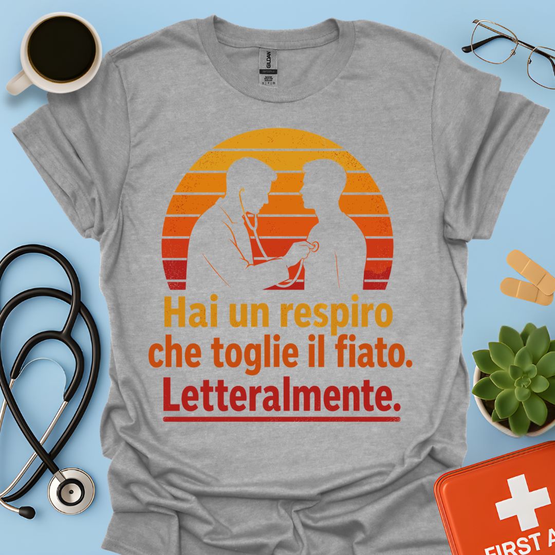 Maglietta Pneumologo – Hai un Respiro che Toglie il Fiato. Letteralmente