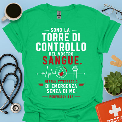 Perfusionista – Maglietta "Torre di Controllo del Vostro Sangue"