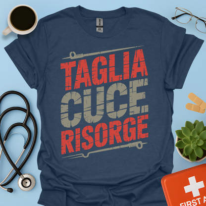 Taglia Cuce Risorge - Chirurgo Medico Maglietta