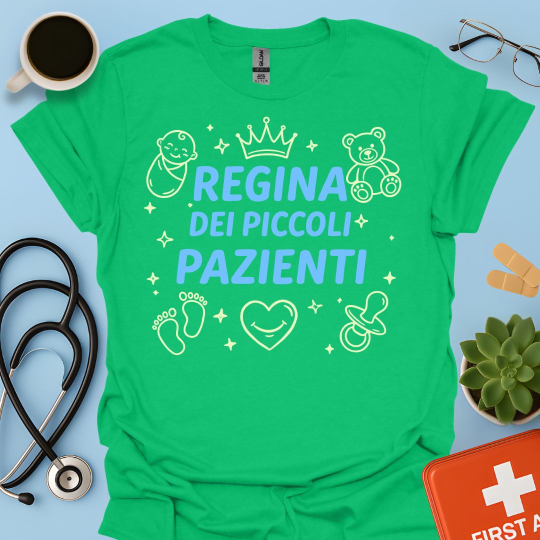 Regina dei Piccoli Pazienti - Maglietta Pediatria e Neonatologia