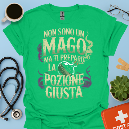 Non sono un mago ma ti preparo la pozione giusta - Farmacista Maglietta