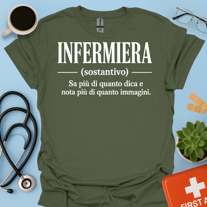 INFERMIERA : Sa più di quanto dica e nota più di quanto immagini Maglietta