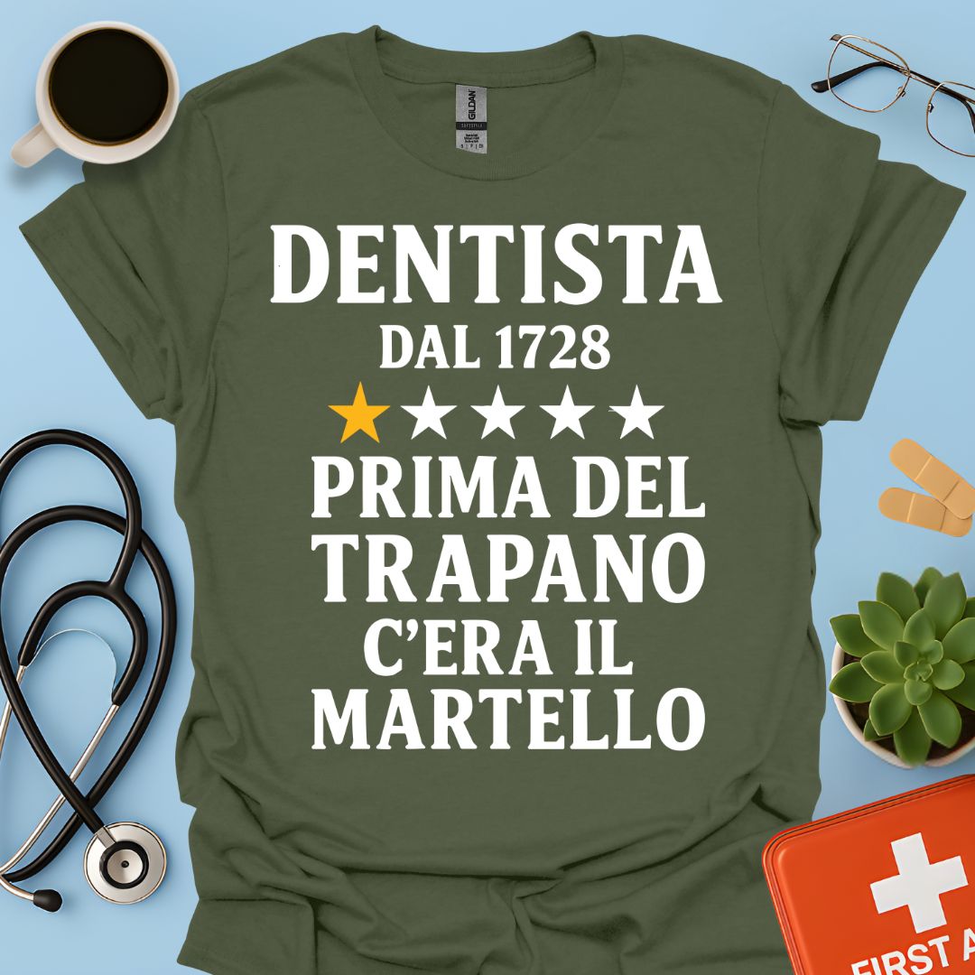Dentista Dal 1728 Maglietta