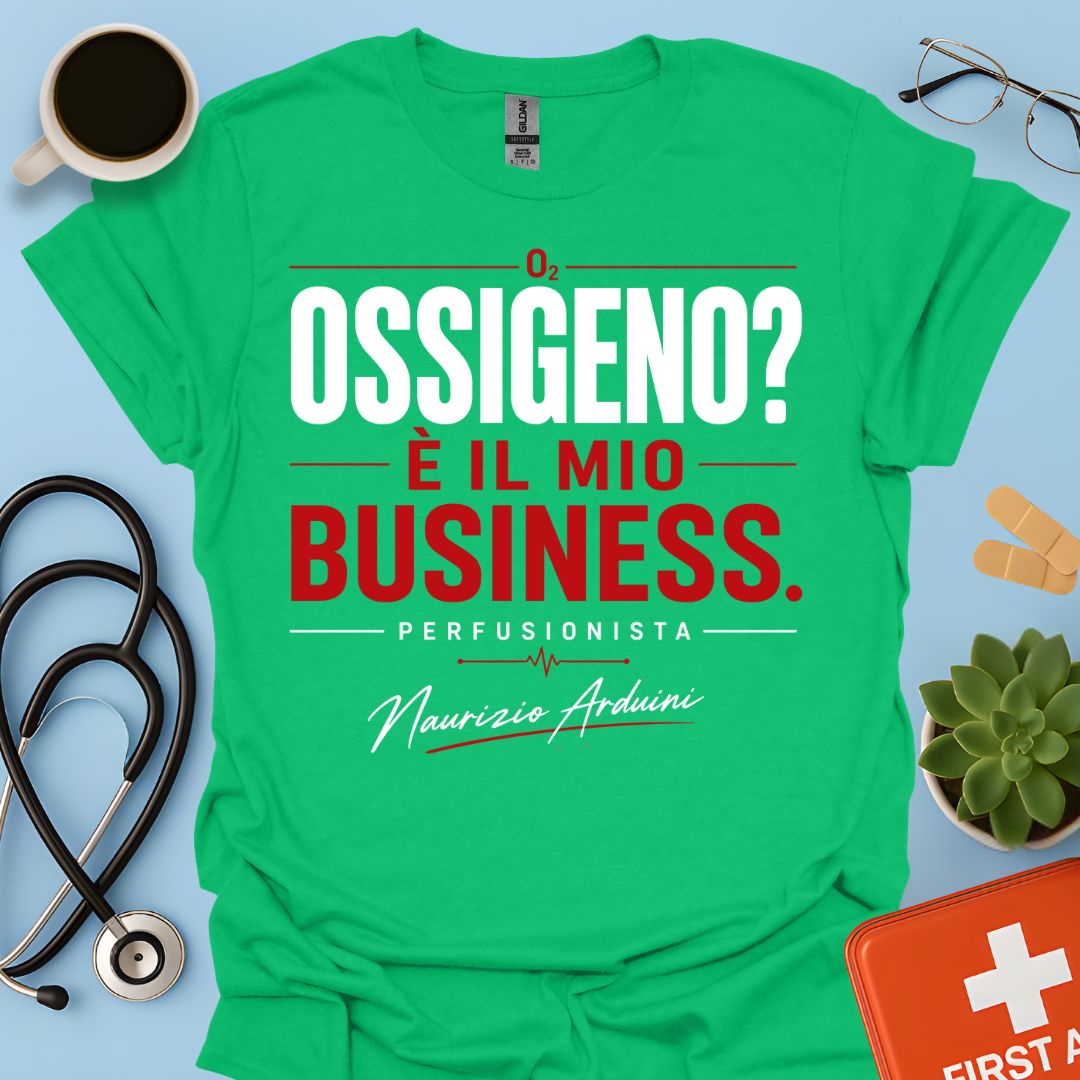 Maglietta Perfusionista - Ossigeno? È il Mio Business