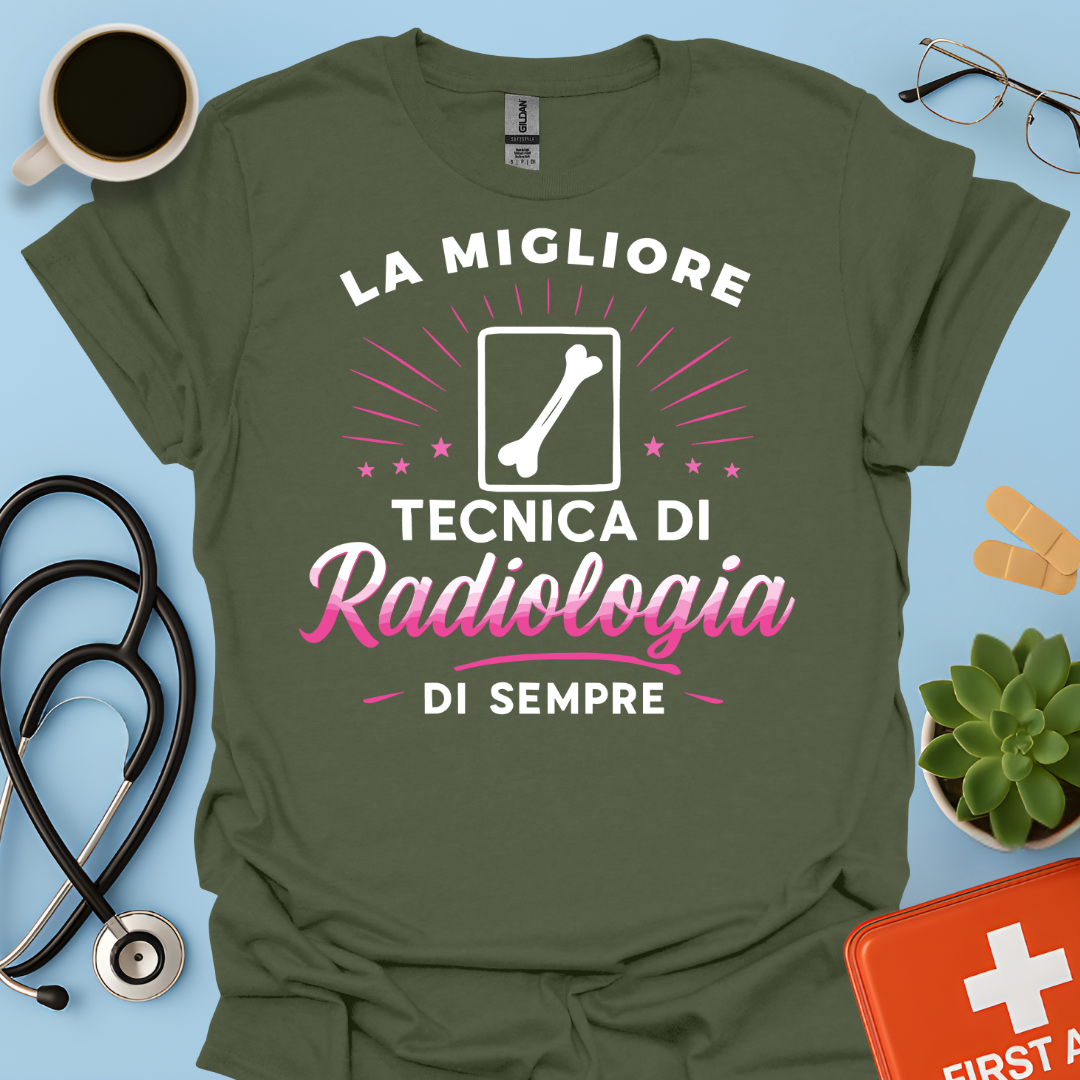 La Migliore Tecnica Di Radiologia Di Sempre - Tecnica Di Radiologia Maglietta