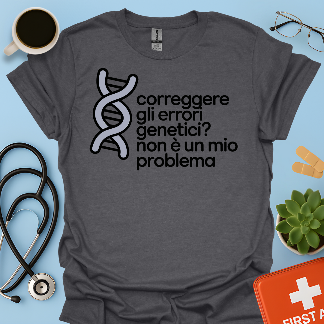 Correggere Gli Errori Genetici Dottore Dottoressa Maglietta