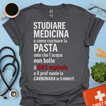 Studiare Medicina Divertente Maglietta