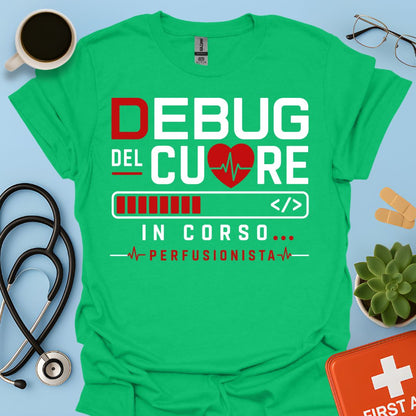 Perfusionista Maglietta "Debug Del Cuore In Corso"