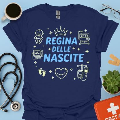 Regina delle Nascite - Maglietta Ostetrica e Neonatologia