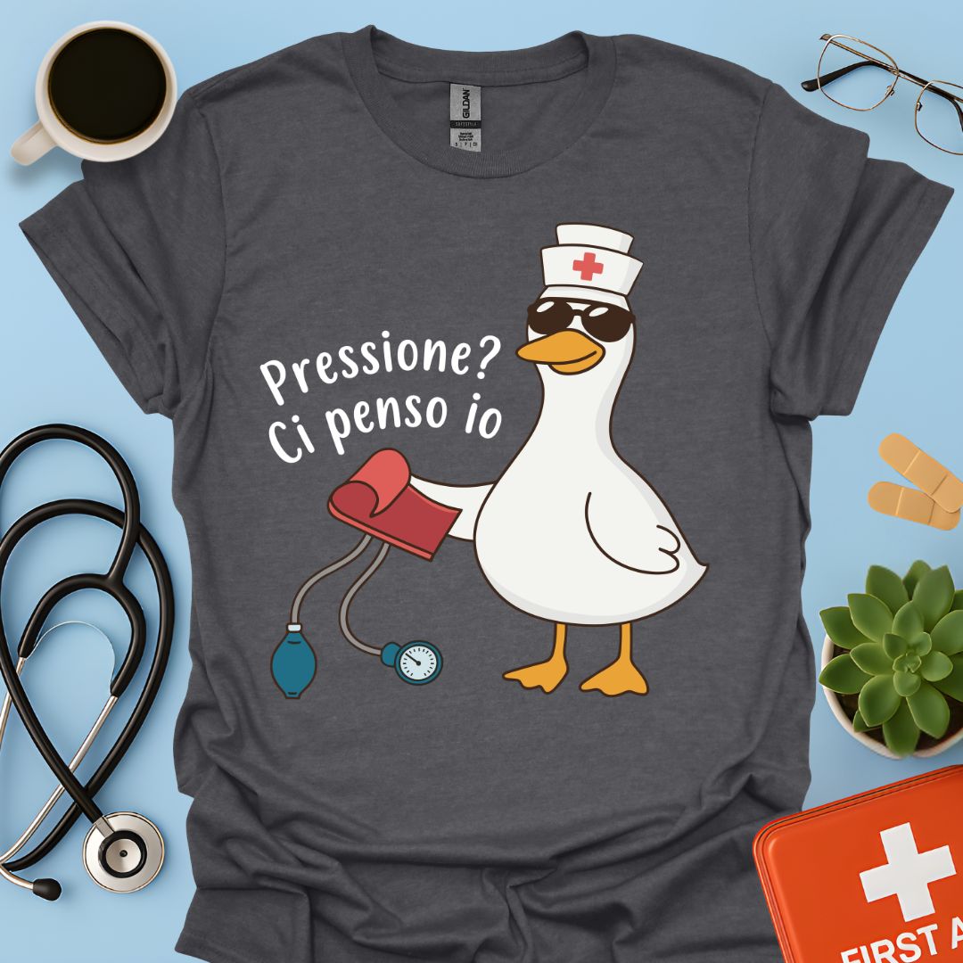 Pressione? Ci penso io - Maglietta Divertente per OSS, Infermiera e Assistente